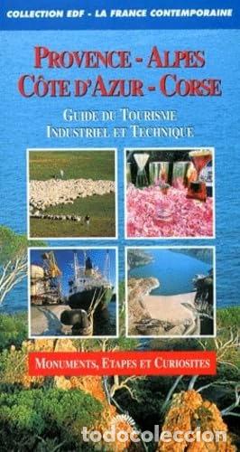 Libros: Provence-Alpes-C&ocirc;te d'Azur-Corse. Guide du tourisme industriel et technique- 9782263018725