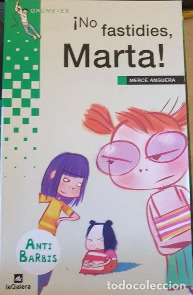 Livres: &iexcl;No fastidies, Marta!- 9788424630836