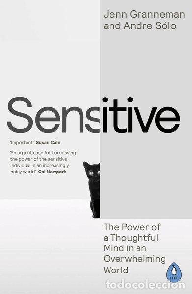 Livres: Sensitive: The Power of a Thoughtful Mind in an Overwhelming World- 9780241993255