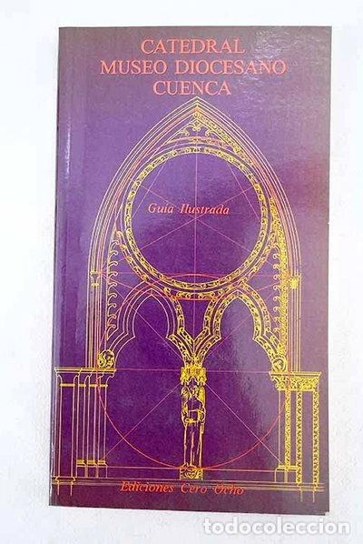 B&uuml;cher: Catedral Museo Diocesano Cuenca- 9788485892204