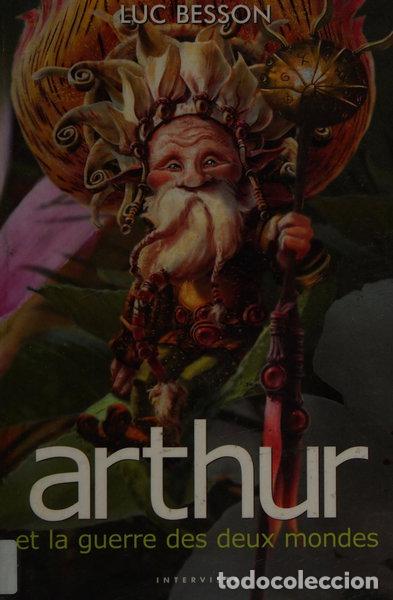 Libros: Arthur et la guerre des deux mondes- 9782910753276