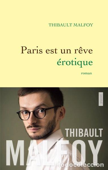 Livres: Paris est un r&ecirc;ve &eacute;rotique- 9782246808930