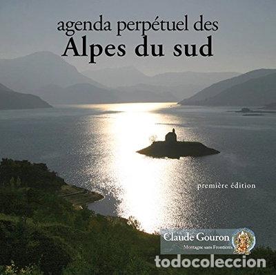 Livres: Agenda perp&eacute;tuel des Alpes du sud- 9791093278018
