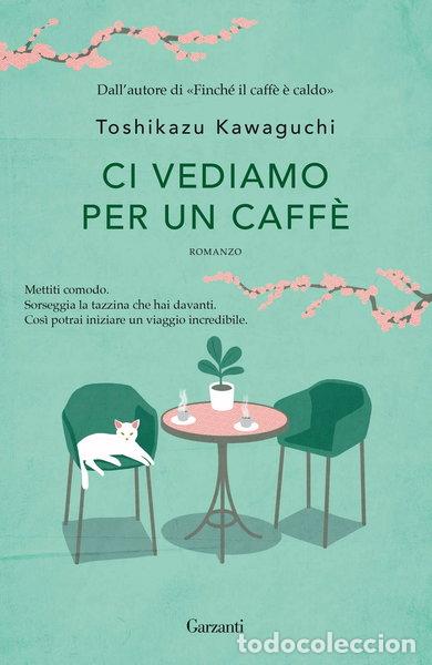 Livres: Ci vediamo per un caff&egrave;- 9788811008118