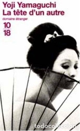 Libros: La t&ecirc;te d'un autre- 9782264027498