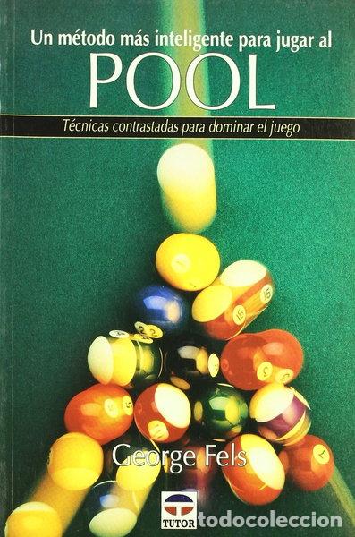 B&uuml;cher: Un m&eacute;todo m&aacute;s inteligente para jugar al pool- 9788479022808