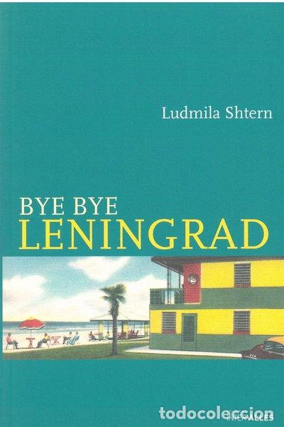 B&uuml;cher: Bye bye Leningrad- 9782916355504