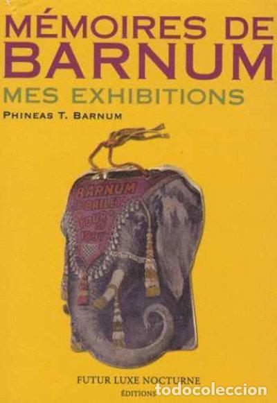 Livros em segunda m&atilde;o: M&eacute;moires de Barnum: Mes exhibitions- 9782951977822