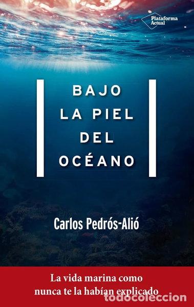 Libros: Bajo la piel del oc&eacute;ano- 9788417114022
