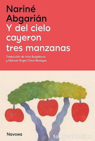 Libros: Y del cielo cayeron tres manzanas- 9788419552143