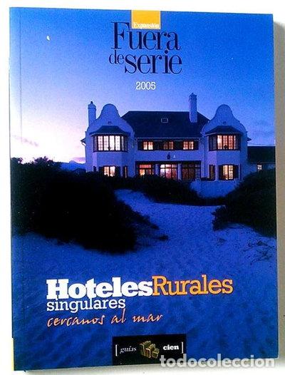 Libri di seconda mano: Hoteles Rurales Singulares Cercanos Al Mar- 9788493442408