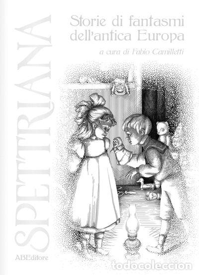 Libros: Spettriana. Storie di fantasmi dell'antica Europa- 9788865513514