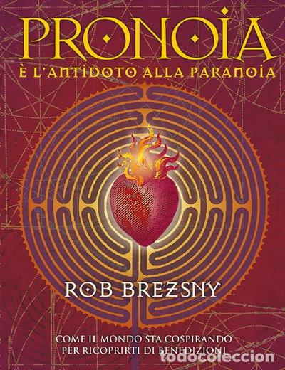Libros: Pronoia &egrave; l'antidoto alla paranoia- 9788897864714