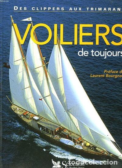 Libros: Voiliers de toujours: Des clippers aux trimarans- 9782709810777