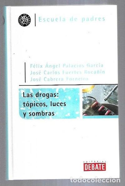 Livros em segunda m&atilde;o: Las drogas: t&oacute;picos, luces y sombras- 9788483064078