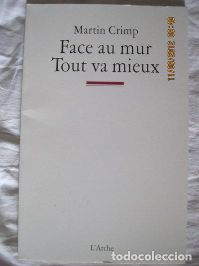 Libri di seconda mano: Face au mur ; Tout va mieux- 9782851815606
