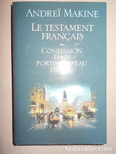 Libros: Le testament fran&ccedil;ais, confession d'un porte-drapeau d&eacute;chu- 9782724294316