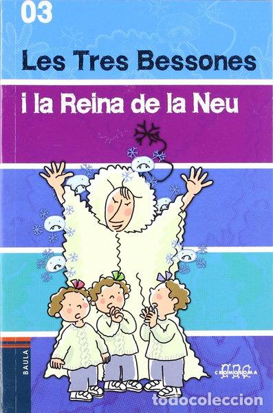 Livres: Les Tres Bessones i la Reina de la Neu- 9788447918119