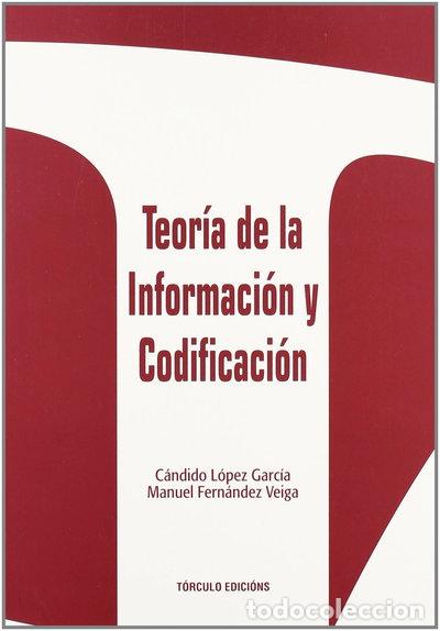 Livres: Teor&iacute;a de la informaci&oacute;n y codificaci&oacute;n- 9788484082200