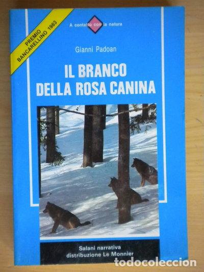 Livres: Il branco della rosa canina- 9788800330626