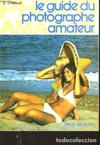 Libros: Le guide du photographe amateur- 9782707500328