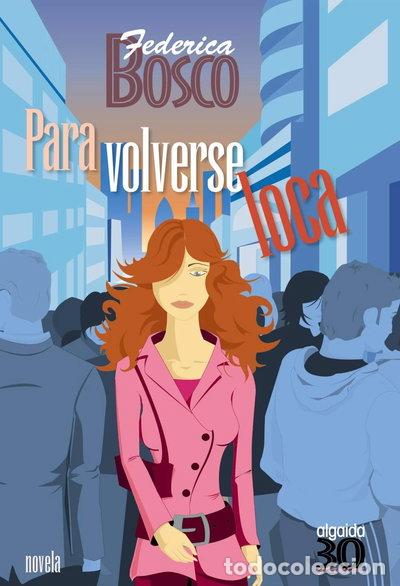 Libri di seconda mano: Para volverse loca- 9788476473849