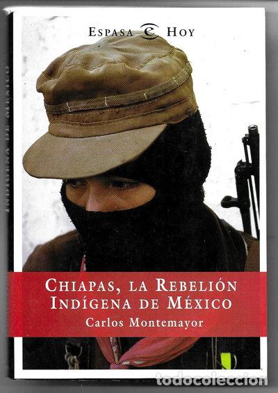 books: Chiapas, la rebeli&oacute;n ind&iacute;gena de M&eacute;xico- 9788423977734