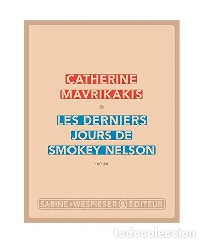 Libros: Les derniers jours de Smokey Nelson- 9782848051017