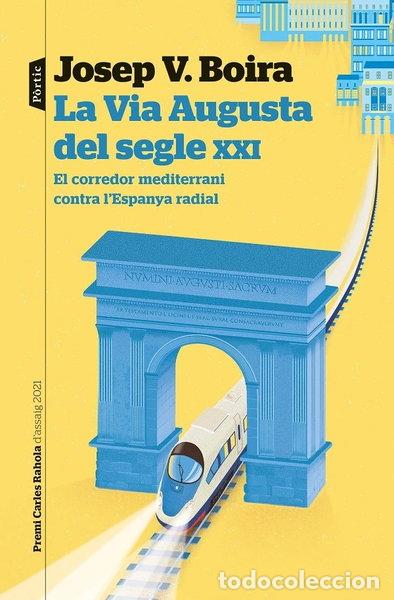 Libri di seconda mano: La Via Augusta del segle XXI- 9788498095043
