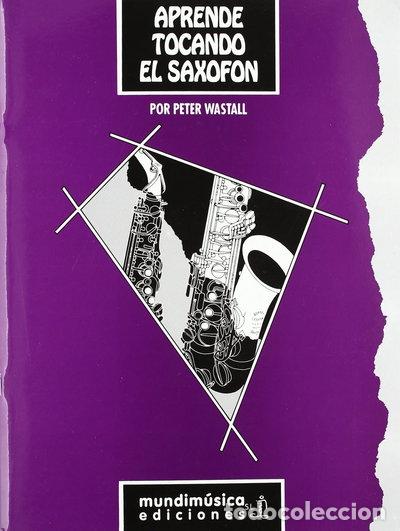 Libri di seconda mano: Aprende tocando el saxof&oacute;n- 9788488038173