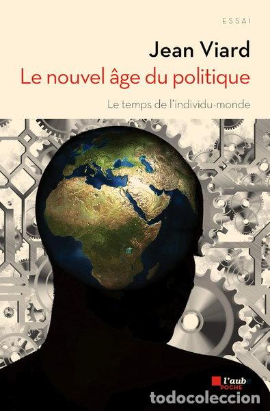 Libri di seconda mano: Le nouvel &acirc;ge du politique- 9782815914680