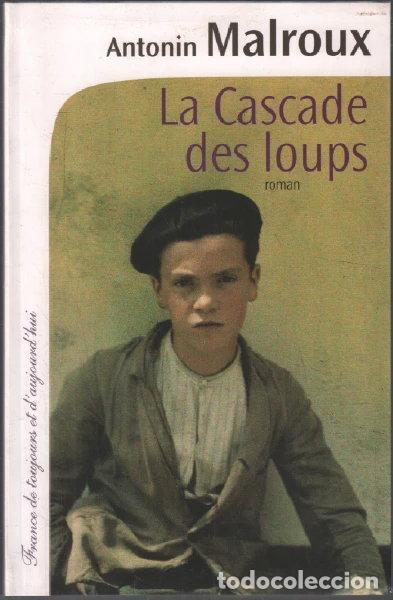 Libri di seconda mano: La Cascade des Loups- 9782286092405