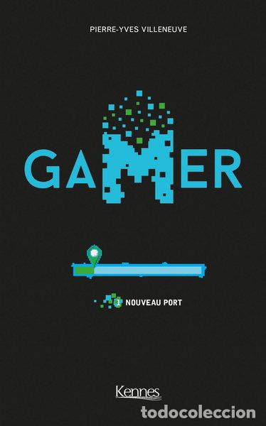 Libri di seconda mano: Gamer T01: Nouveau port- 9782875803092