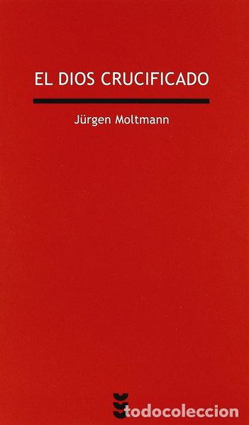 B&uuml;cher: El Dios crucificado- 9788430106622