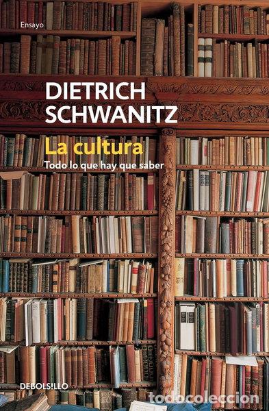 B&uuml;cher: La cultura: todo lo que hay que saber- 9786073141598