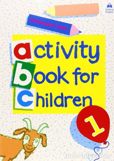 Livres: Oxford Activity Books for Children: Book 1- 9780194218306