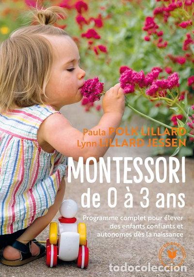 Livres: Montessori de 0 &agrave; 3 ans- 9782501141536