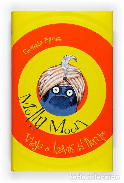 Libros: Molly Moon viaja a trav&eacute;s del tiempo- 9788467547160