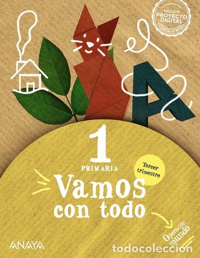 Libros: Vamos con todo 1. Tercer trimestre.- 9788469897607