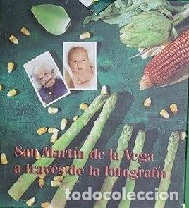 Livros em segunda m&atilde;o: San Mart&iacute;n de la Vega a trav&eacute;s de la fotograf&iacute;a- 9788000133911