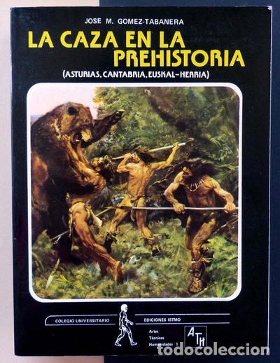 B&uuml;cher: La caza en la prehistoria- 9788470901041