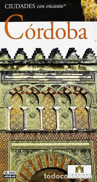 books: C&oacute;rdoba, Ciudades con Encanto- 9788403502826