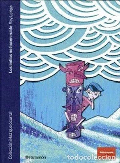 books: Los indios no hacen ruido- 9788434228702