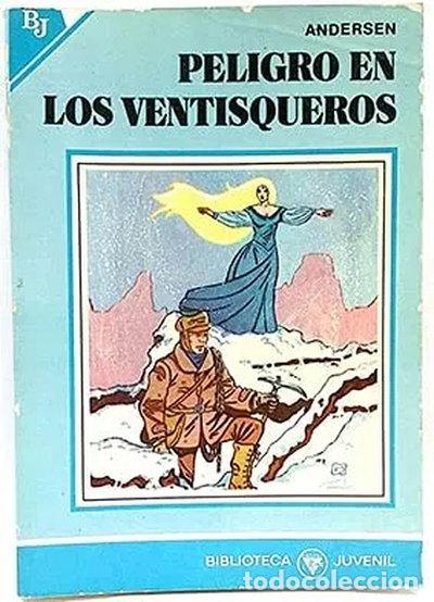 Libri di seconda mano: Peligro en los ventisqueros- 9788437119625