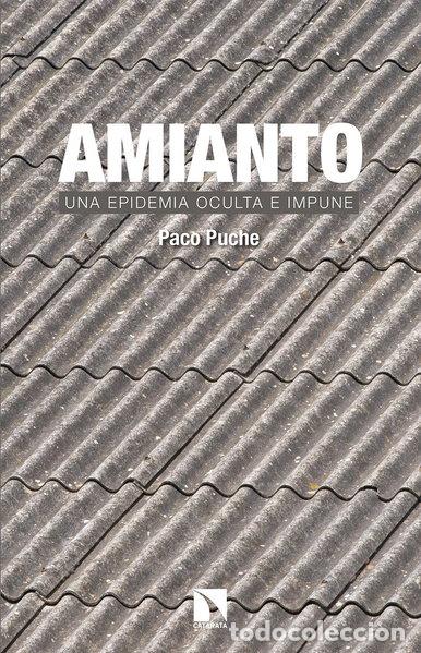 Libri di seconda mano: Amianto: Una epidemia oculta e impune- 9788490972960