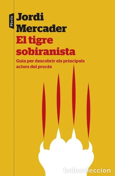 Libri di seconda mano: El tigre sobiranista- 9788498093292