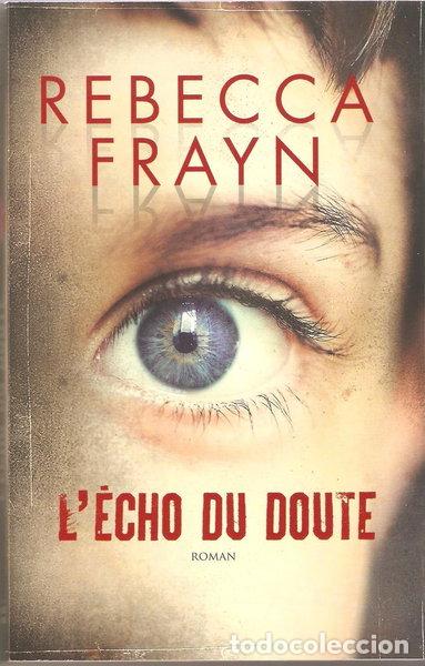 Libri di seconda mano: L'&eacute;cho du doute- 9782298042146
