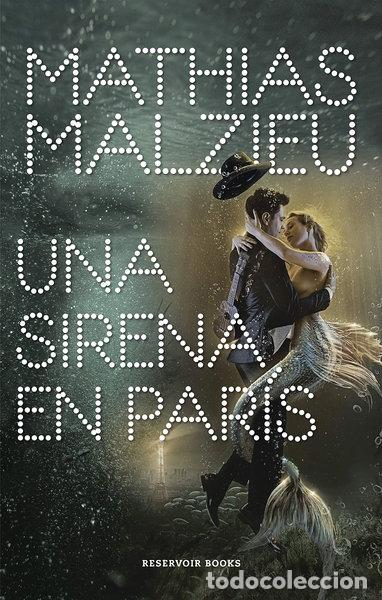 Libros: Una sirena en Par&iacute;s- 9788417910112