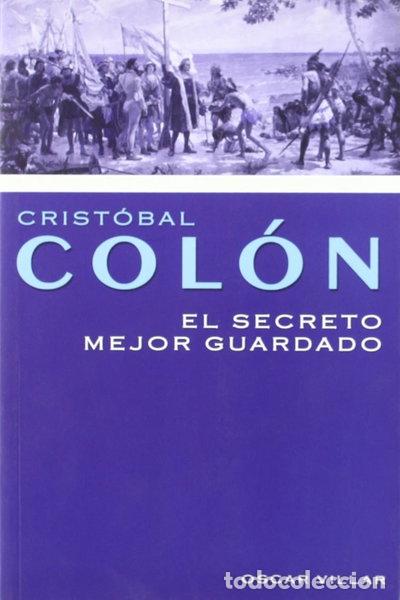 Libros: Crist&oacute;bal Col&oacute;n, el secreto mejor guardado- 9788496369016