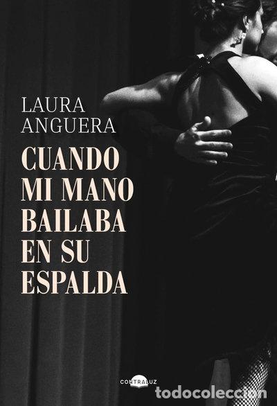 Libros: Cuando mi mano bailaba en su espalda- 9791387810139
